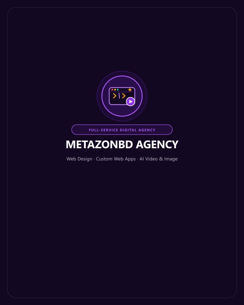 MetazonBD — Full-Service Digital Agency